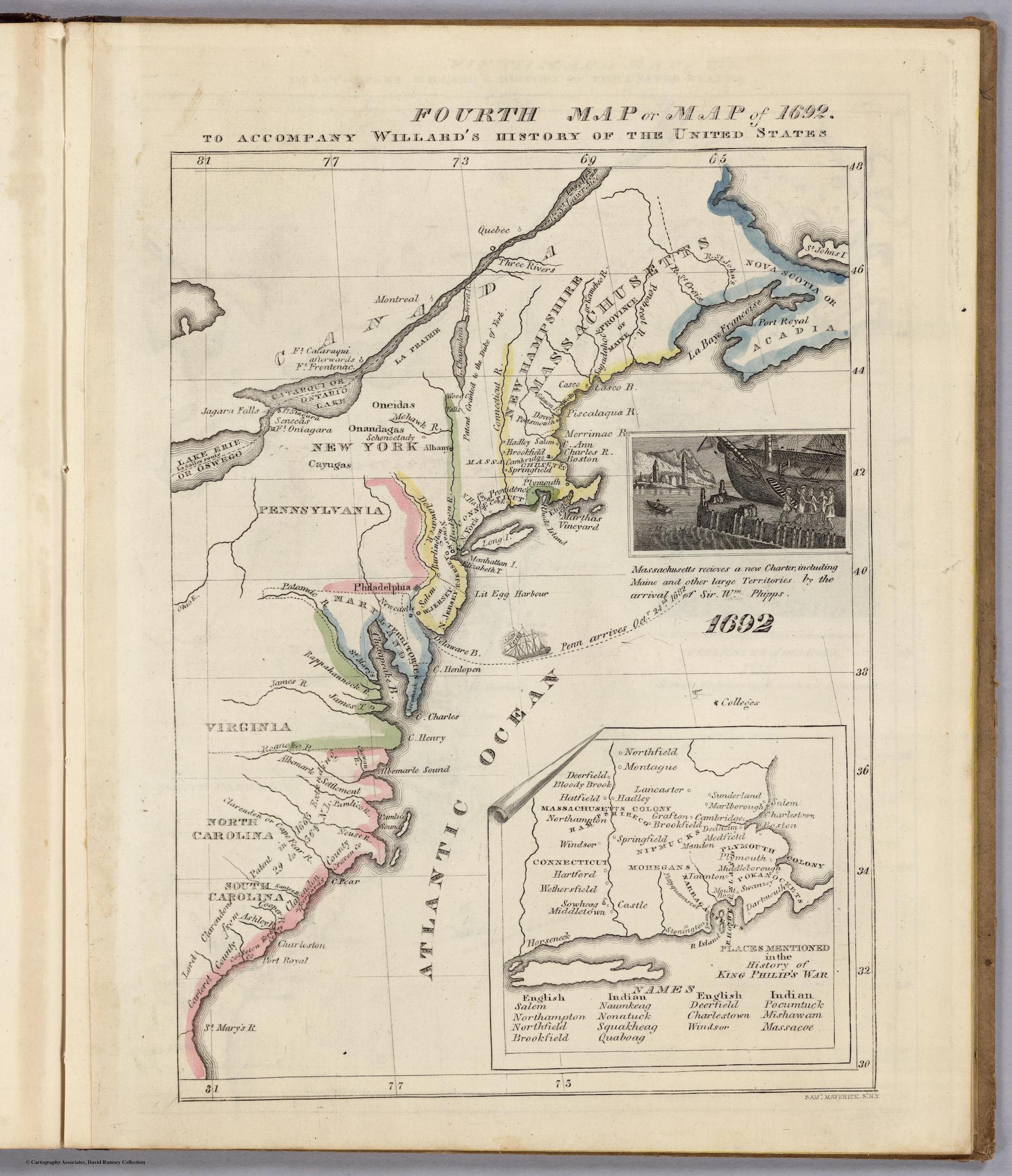 A more detailed view of the eastern coast of North America in 1692, with the named addition of several major states like New York, Pennsylvania, Mayland, and North and South Carolina, as well as the Great Lakes Erie and Ontatio. Blue, yellow, green, and pink highlights are drawn along the coast. Halfway down the right side of the page, an illustration shows a large ship with several figures standing on a dock beside it in the foreground, along with a town and mountains in the background beyond the water. The caption reads, “Massachusetts receives a new Charter, including Maine and other large Territories, by the arrival of Sir W. Phipps.” In the bottom right-hand corner, a different, smaller view of the north-east coast is presented that includes both English and Indian names of, as the title says, “Places Mentioned in History of King Philip’s War.” Two columns of English names line up next to columns of their Indigenous equivalent. The pairs are as follows: Salem and Naumkeag; Northampton and Nonatuck; Northfield and Squakheag; Brookfield and Quaboag; Deerfield and Pocumtuck; Charlestown and Mishawam; Windsor and Massacoe.