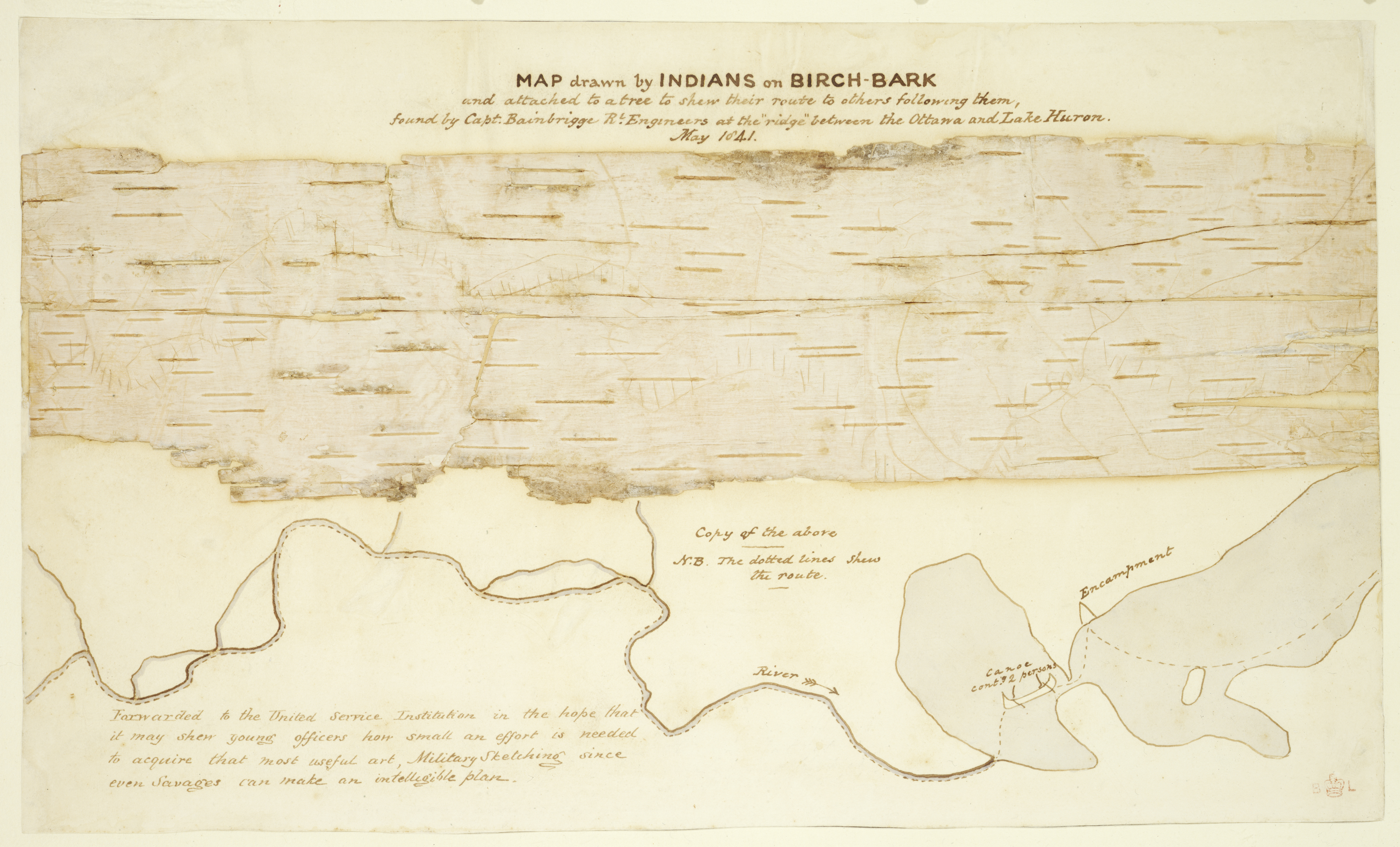 A map drawn as an engraving on tree bark, where horizontal and vertical hatch marks represent various paths through the land near Lake Huron and Ottawa. There are predominately straight horizontal fragmented lines scattered across the bark, and other faint vertical lines and lines which curve around them to depict various trails taken by the indigenous people who made the engravings. The title of the map lies at the top center of the page, and beneath the bark are several annotations and redrawn sketches of the land, river, and nearby camp. A lengthier annotation that lies at the bottom left of the page says the following: “Forwarded to the United Service Institution in the hope that it may shew young officers how small an effort is needed to acquire that most useful art, Military Sketching since even Savages can make an intelligible plan.”